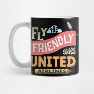 Fly The Friendly Skies Mug